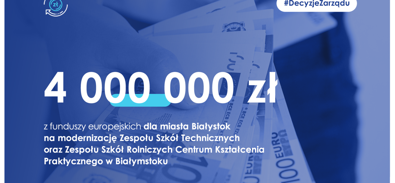 4 mln zł dla miasta Białystok na remonty szkół
