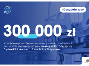 Informacja o dotacji w kwocie 300 tys. zł dla szpitala dziecięcego