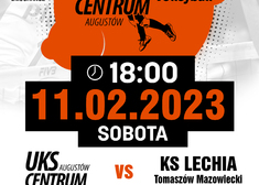Plakat 2. Liga siatkówki: UKS Centrum Augustów - KS Lechia Tomaszów Mazowiecki, więcej informacji w tekście