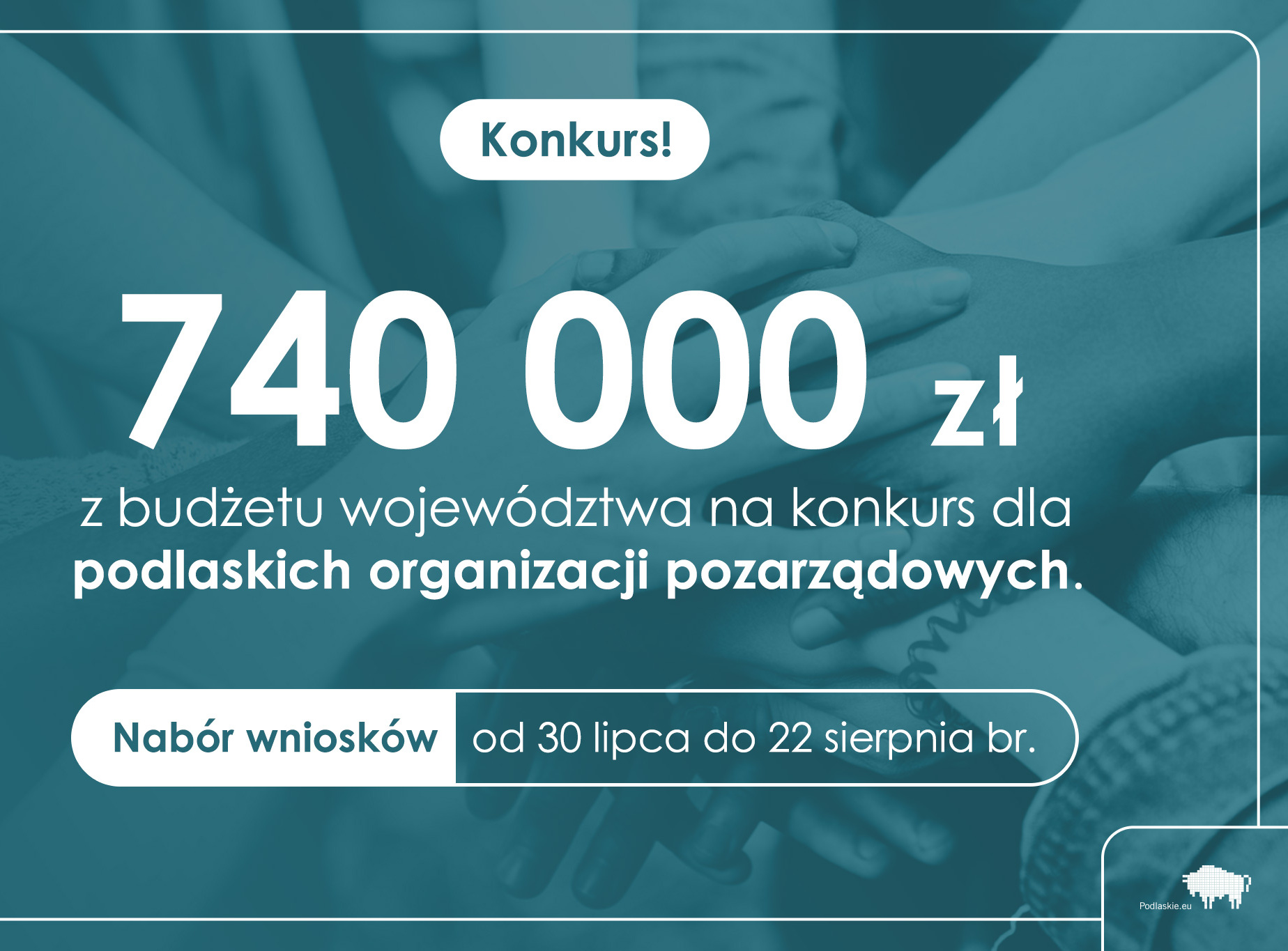 Zorganizowani i aktywni w Podlaskiem. Konkurs dla organizacji pozarządowych