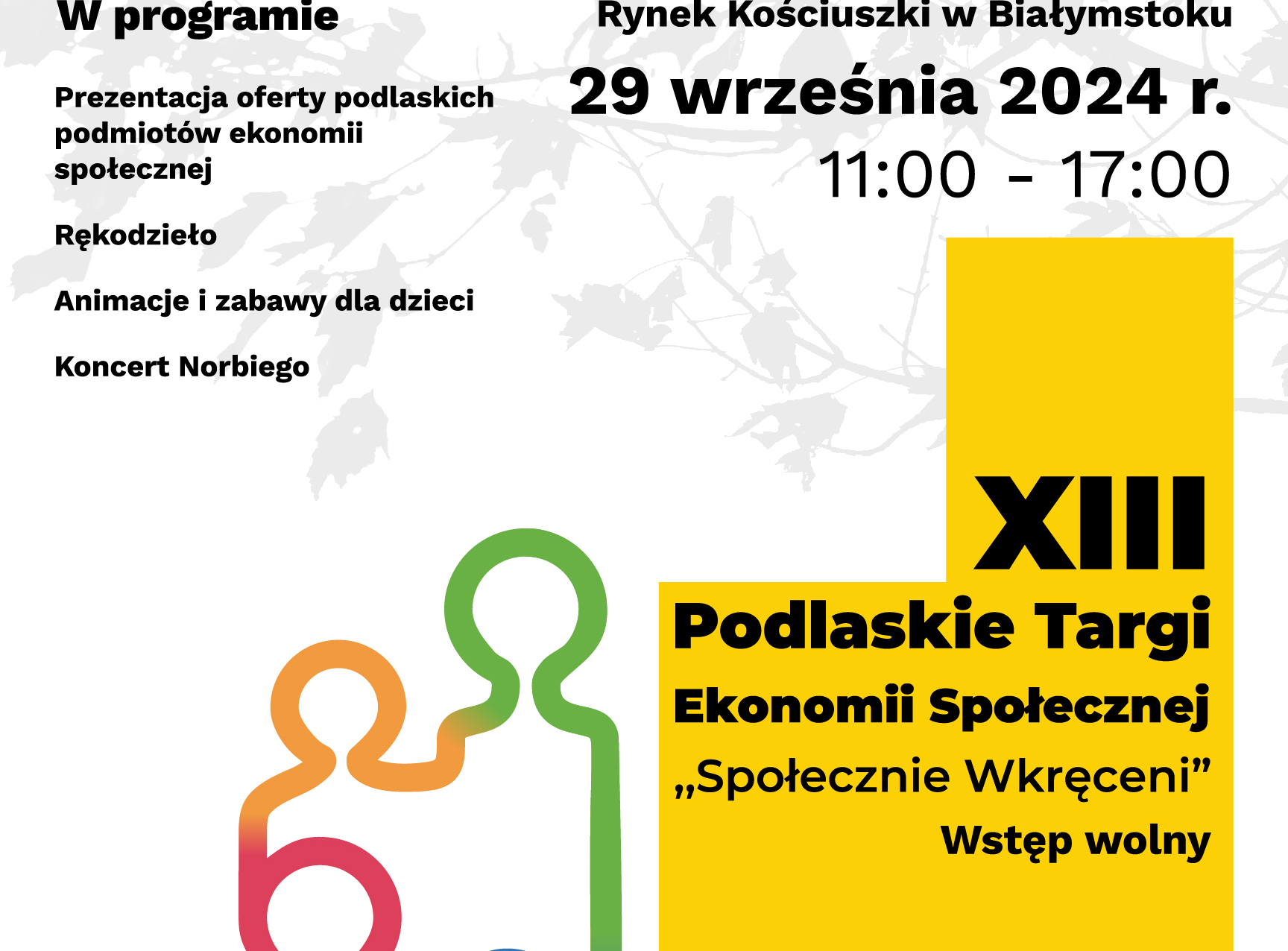 XIII Podlaskie Targi Ekonomii Społecznej - „SPOŁECZNIE WKRĘCENI”