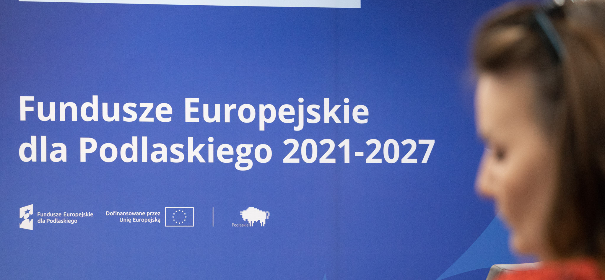 Baner z napisem Fundusze Europejskie dla Podlaskiego.